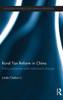 Rural Tax Reform in China: Policy Processes and Institutional Change