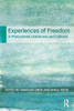 Experiences of Freedom in Postcolonial Literatures and Cultures