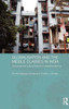 Globalisation and the Middle Classes in India: The Social and Cultural Impact of Neoliberal Reforms