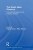 The South Asian Diaspora: Transnational networks and changing identities