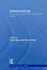 America and Iraq: Policy-making, Intervention and Regional Politics