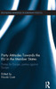 Party Attitudes Towards the EU in the Member States: Parties for Europe, Parties Against Europe