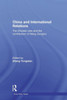 China and International Relations: The Chinese View and the Contribution of Wang Gungwu