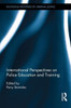 International Perspectives on Police Education and Training