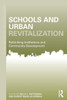 Schools and Urban Revitalization: Rethinking Institutions and Community Development
