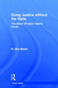 Doing Justice without the State: The Afikpo (Ehugbo) Nigeria Model