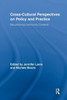Cross-Cultural Perspectives on Policy and Practice: Decolonizing Community Contexts