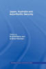 Japan, Australia and Asia-Pacific Security