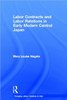 Labour Contracts and Labour Relations in Early Modern Central Japan