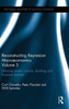 Reconstructing Keynesian Macroeconomics Volume 3: Macroeconomic Activity, Banking and Financial Markets