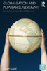 Globalization and Popular Sovereignty: Democracy's Transnational Dilemma