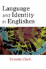 Language and Identity in Englishes