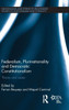 Federalism, Plurinationality and Democratic Constitutionalism: Theory and Cases