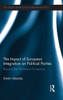 The Impact of European Integration on Political Parties: Beyond the Permissive Consensus