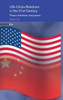 US-China Relations in the 21st Century: Power Transition and Peace