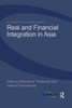 Real and Financial Integration in Asia
