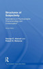 Structures of Subjectivity: Explorations in Psychoanalytic Phenomenology and Contextualism