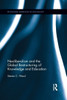 Neoliberalism and the Global Restructuring of Knowledge and Education