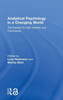 Analytical Psychology in a Changing World: The search for self, identity and community