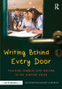 Writing Behind Every Door: Teaching Common Core Writing in the Content Areas