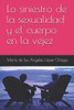 Lo siniestro de la sexualidad y el cuerpo en la vejez (Spanish Edition)