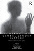 Confronting Global Gender Justice: Women's Lives, Human Rights