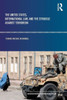 The United States, International Law and the Struggle against Terrorism