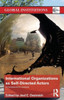 International Organizations as Self-Directed Actors: A Framework for Analysis
