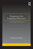 Pragmatics for Language Educators: A Sociolinguistic Perspective