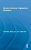 Gender Inclusive Engineering Education