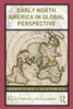 Early North America in Global Perspective