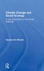 Climate Change and Social Ecology: A New Perspective on the Climate Challenge