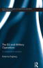 The EU and Military Operations: A comparative analysis