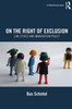 On the Right of Exclusion: Law, Ethics and Immigration Policy