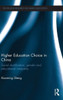 Higher Education Choice in China: Social stratification, gender and educational inequality