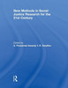 New Methods in Social Justice Research for the Twenty-First Century
