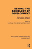 Beyond the Sociology of Development: Economy and Society in Latin America and Africa