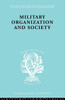 Military Organization and Society