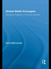 Global Media Ecologies: Networked Production in Film and Television