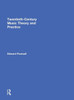 Twentieth-Century Music Theory and Practice