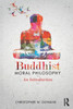 Buddhist Moral Philosophy: An Introduction