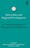 Universities and Regional Development: A Critical Assessment of Tensions and Contradictions