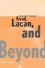 Returns of the French Freud: Freud, Lacan, and Beyond