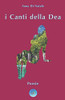 i Canti della Dea (Italian Edition)