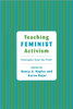 Teaching Feminist Activism: Strategies from the Field