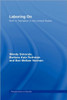 Laboring On: Birth in Transition in the United States