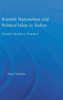 Kurdish Nationalism and Political Islam in Turkey: Kemalist Identity in Transition