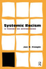 Systematic Racism: A Theory of Oppression