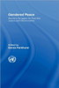 Gendered Peace: Women's Struggles for Post-War Justice and Reconciliation