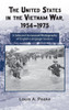The United States and the Vietnam War, 1954-1975: A Selected Annotated Bibliography of English-Language Sources
